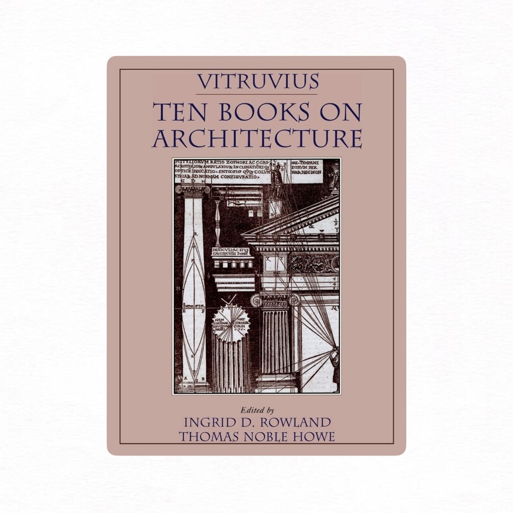 Vitruvius Ten Books on Architecture